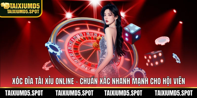 Xóc đĩa tài xỉu MD5